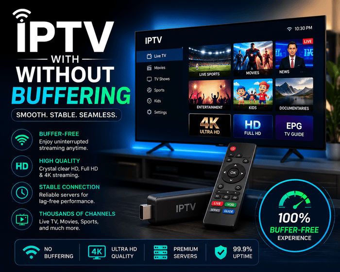 IPTV without buffering